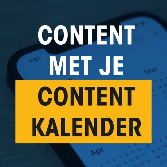 Content met je contentkalender